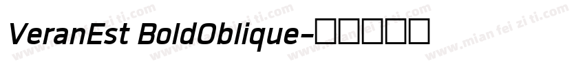 VeranEst BoldOblique字体转换